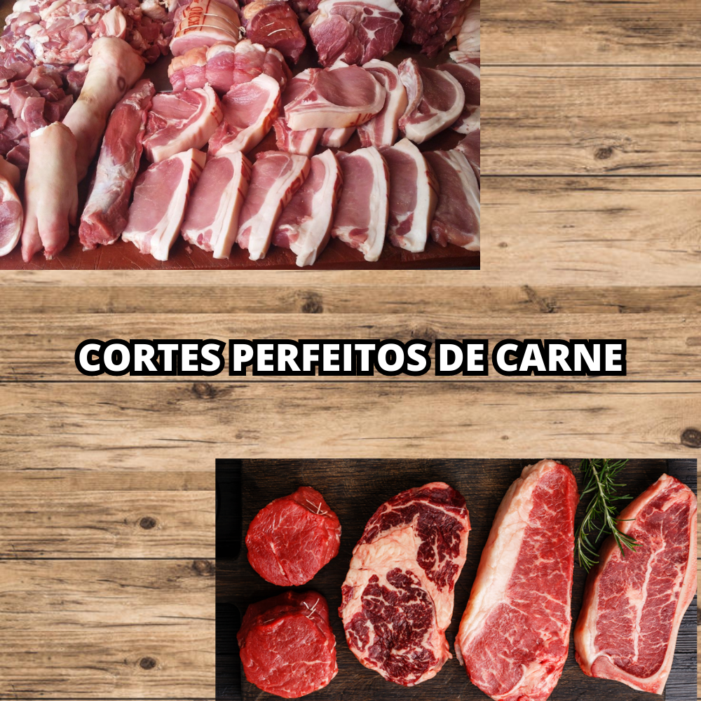 CORTES PERFEITOS DE CARNES